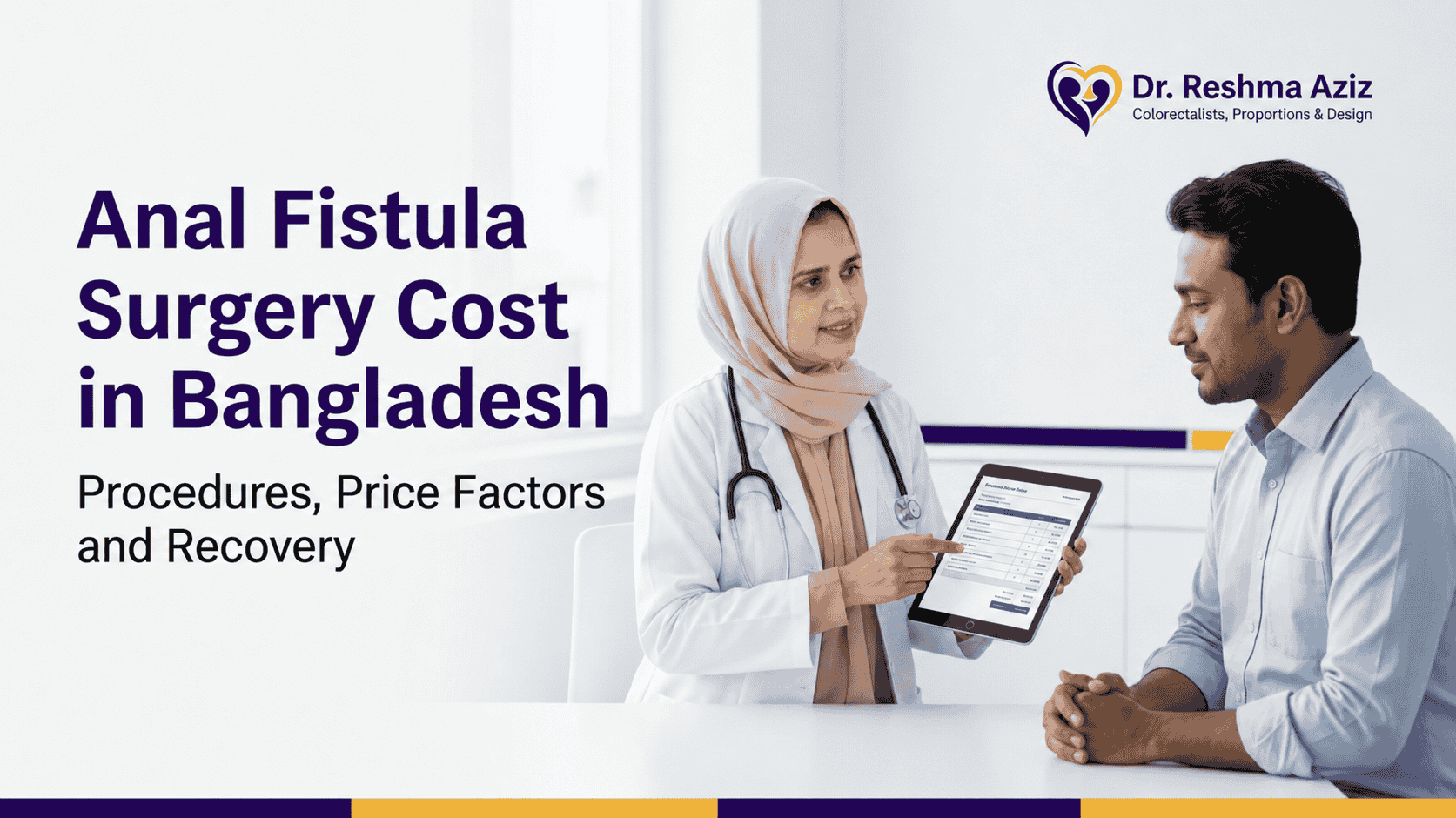 Dr. Reshma Aziz discusses Anal fistula surgery cost in Bangladesh, procedures and recovery with a patient